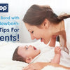 How to Bond with Your Newborn: Easy Tips for Parents - hopop.in