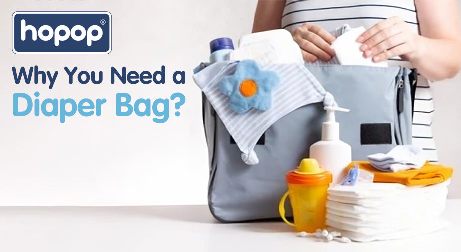 Why You Need a Diaper Bag: The Ultimate Companion for Parenthood - hopop.in