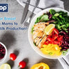 10 Foods for Breastfeeding Moms to Boost Milk Production - hopop.in