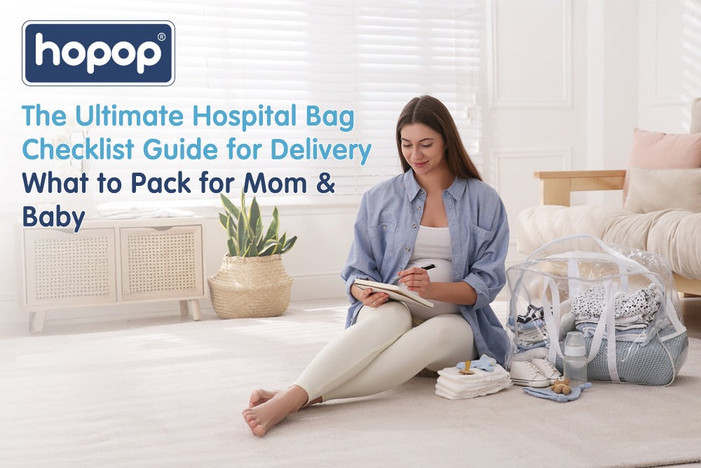 The Ultimate Hospital Bag Checklist Guide for Delivery: What to Pack for Mom & Baby - hopop.in