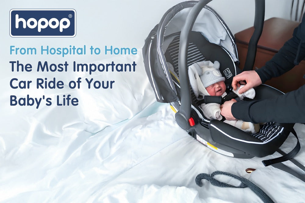 From Hospital to Home: The Most Important Car Ride of Your Baby's Life